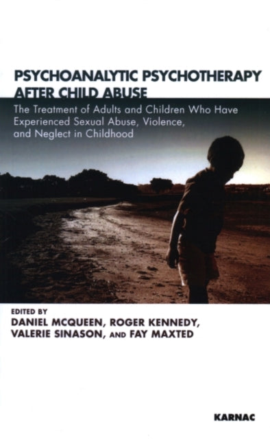 Book cover of: Psychoanalytic Psychotherapy After Child Abuse