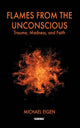 Book cover of: Flames from the Unconscious