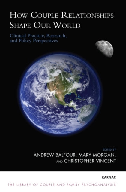 Book cover of: How Couple Relationships Shape our World