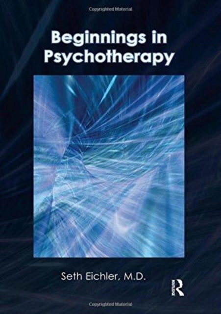 Beginnings in Psychotherapy