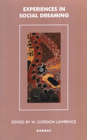 Experiences in Social Dreaming