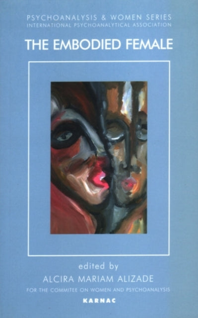 Book cover of: Embodied Female. By: Alcira M. Alizade