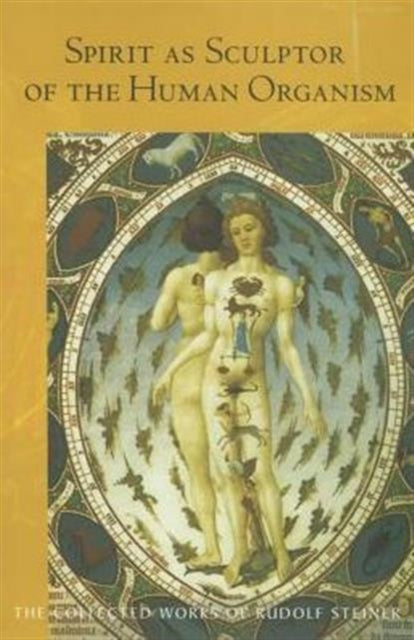 Book cover of: Spirit as Sculptor of the Human Organism. By: Rudolf Steiner