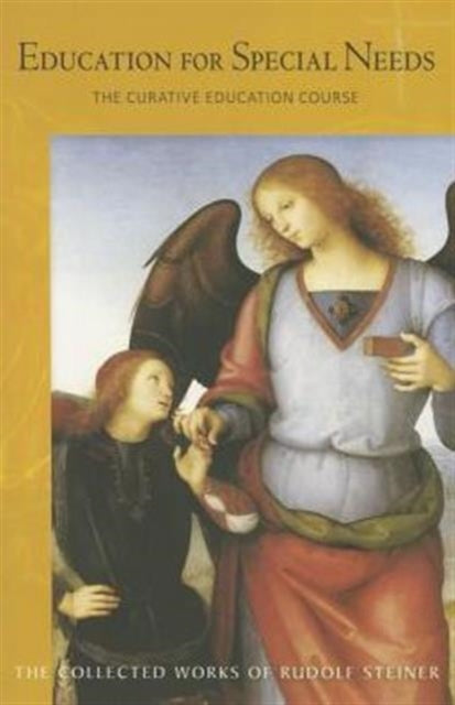 Book cover of: Education for Special Needs. By: Rudolf Steiner