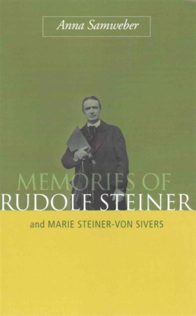 Book cover of: Memories of Rudolf Steiner. By: Anna Samweber