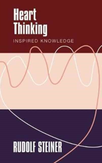 Book cover of: Heart Thinking. By: Rudolf Steiner