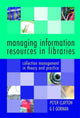 Book cover of: Managing Information Resources in Libraries. By: Peter Clayton