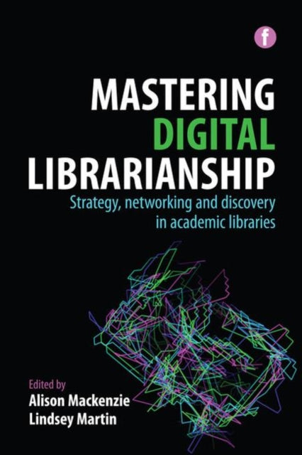 Book cover of: Mastering Digital Librarianship
