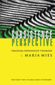 Book cover of: Subsistence Perspective. By: Veronika Bennholdt-Thomsen