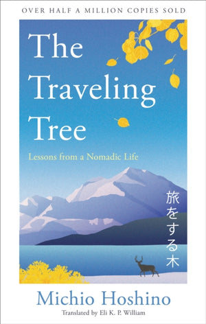 Traveling Tree, The international bestseller from Japan