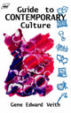 Book cover of: Guide to Contemporary Culture. By: G.E. Veith