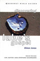 Book cover of: Discovering Luke. By: Simon Jones