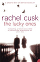 Book cover of: Lucky Ones. By: Rachel Cusk