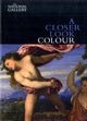 Book cover of: Closer Look: Colour. By: David Bomford