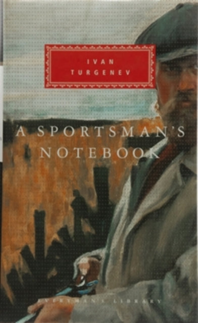 Book cover of: Sportsman's Notebook. By: Ivan Sergeevich Turgenev
