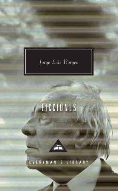 Book cover of: Ficciones. By: Jorge Luis Borges