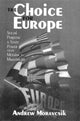 Book cover of: Choice for Europe. By: Andrew Moravcsik