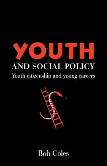 Book cover of: Youth And Social Policy. By: Bob Coles Unive