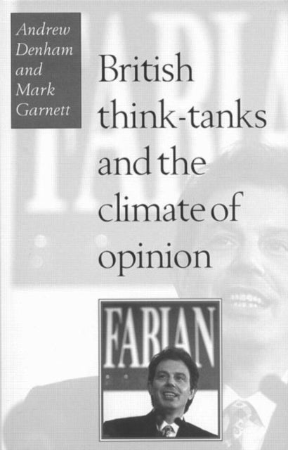 Book cover of: British Think-Tanks And The Climate Of Opinion