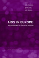 Book cover of: AIDS in Europe. By: Theo Sanfort