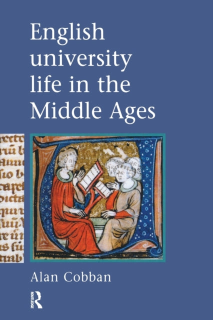 Book cover of: English University Life In The Middle Ages. By: Alan B. Cobban