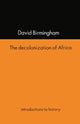 Book cover of: Decolonization Of Africa. By: Prof Birmingham