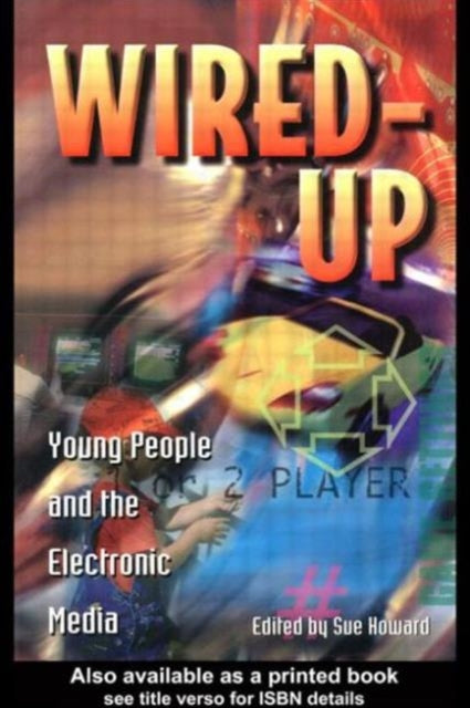 Book cover of: Wired Up. By: Sue Howard