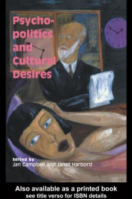 Book cover of: Psycho-Politics And Cultural Desires