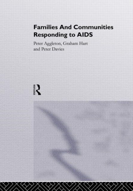 Book cover of: Families and Communities Responding to AIDS
