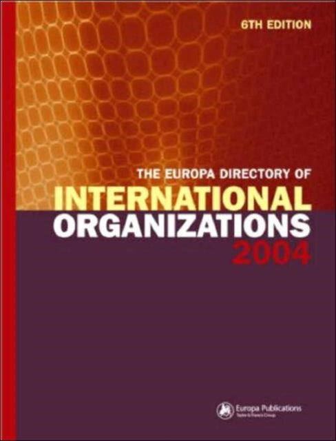 Book cover of: Europa Directory of International Organizations 2004
