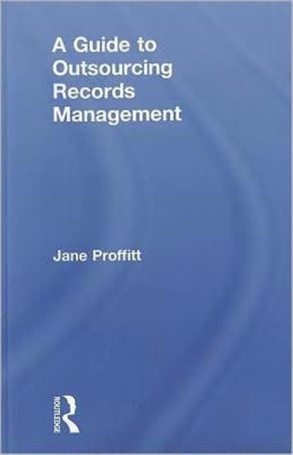 Book cover of: Guide to Outsourcing Records Management