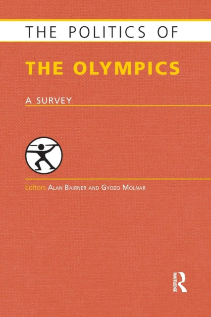 Book cover of: Politics of the Olympics