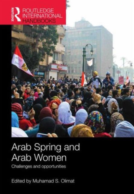Book cover of: Arab Spring and Arab Women. By: Muhamad Olimat