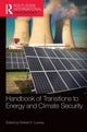 Book cover of: Handbook of Transitions to Energy and Climate Security