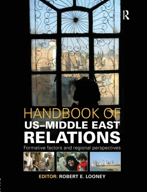Book cover of: Handbook of US-Middle East Relations