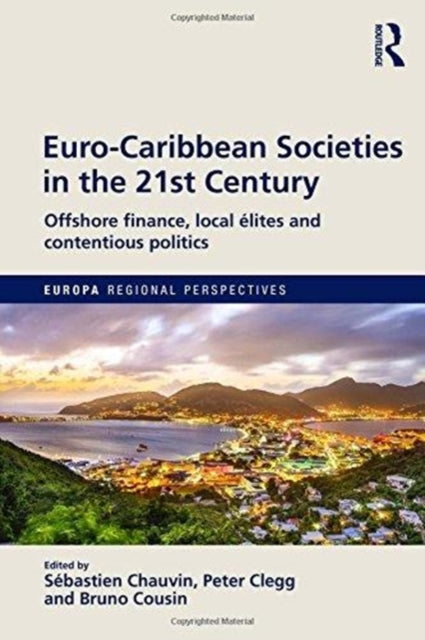Book cover of: Euro-Caribbean Societies in the 21st Century. By: Sébastien Chauvin