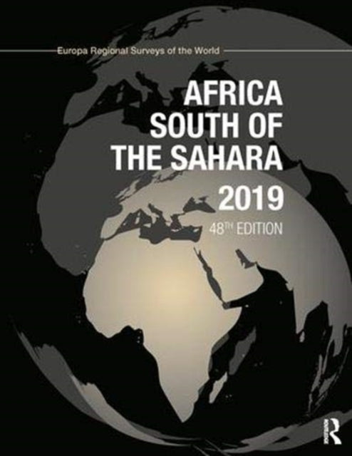 Book cover of: Africa South of the Sahara 2019. By: Europa Europa Publications