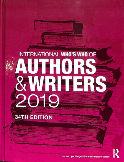 Book cover of: International Who's Who of Authors and Writers 2019. By: Europa Europa Publications