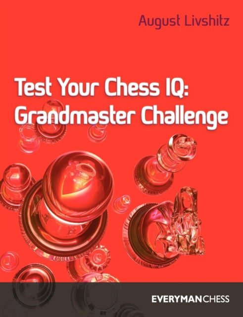 Book cover of: Test Your Chess IQ. By: August Livshitz