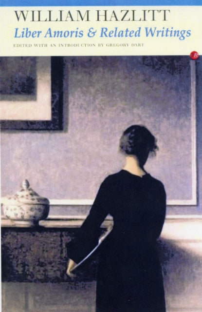 Book cover of: Liber Amoris. By: William Hazlitt