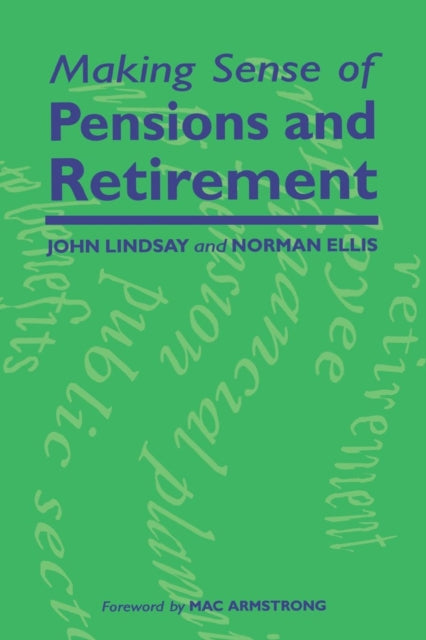 Book cover of: Making Sense of Pensions and Retirement
