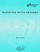 Book cover of: Working with Fathers
