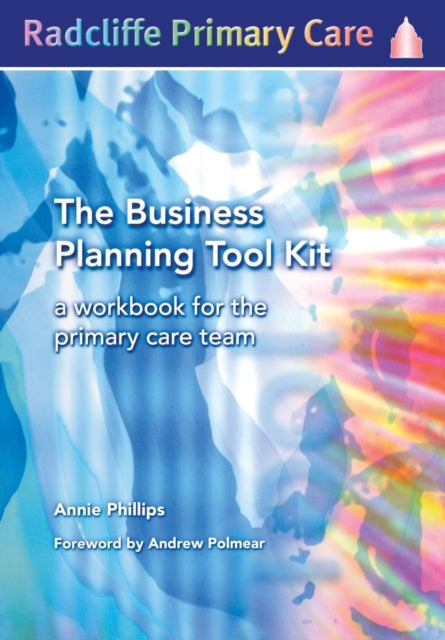 Book cover of: Business Planning Tool Kit. By: Annie Phillips
