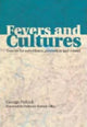Book cover of: Fevers and Cultures. By: Gilles Pollock
