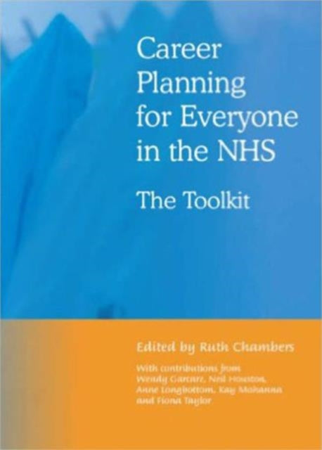 Book cover of: Career Planning for Everyone in the NHS. By: Ruth Chambers