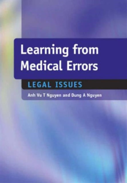Book cover of: Learning from Medical Errors. By: Anh Vu T. Nguyen