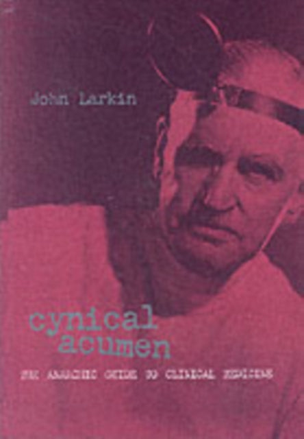 Book cover of: Cynical Acumen. By: John Larkin