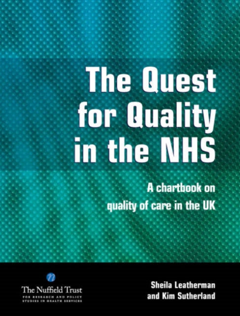 Book cover of: Quest for Quality in the NHS. By: Sheila Leatherman