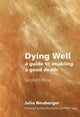 Book cover of: Dying Well. By: Julia Neuberger