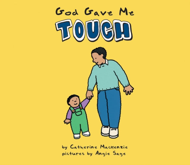 Book cover of: God Gave Me Touch. By: Catherine MacKenzie